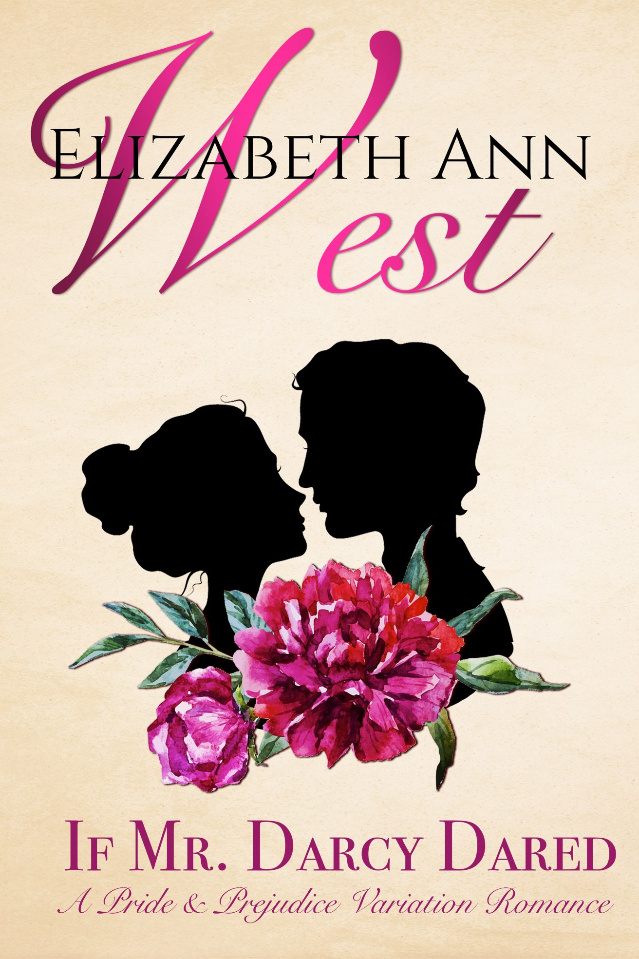 Cover for If Mr. Darcy Dared: A Pride and Prejudice Variation Romance